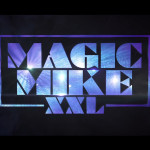 Magic Mike XXL