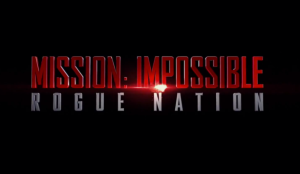 Mission Impossible Rogue Nation