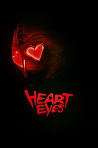 Poster for the movie "Heart Eyes"