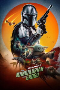 Poster for the movie "Star Wars: The Mandalorian and Grogu"